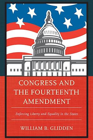 Congress and the Fourteenth Amendment