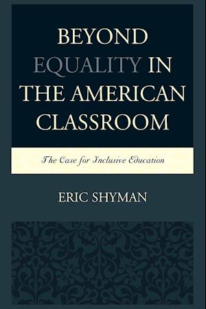 Beyond Equality in the American Classroom