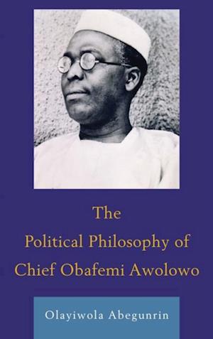 Political Philosophy of Chief Obafemi Awolowo