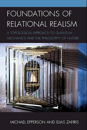 Foundations of Relational Realism