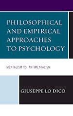 Philosophical and Empirical Approaches to Psychology