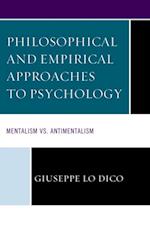 Philosophical and Empirical Approaches to Psychology