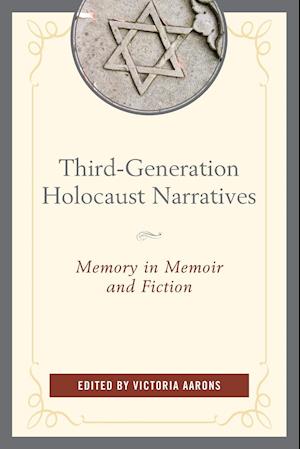 Third-Generation Holocaust Narratives