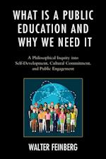 What Is a Public Education and Why We Need It