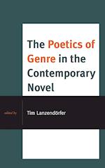 The Poetics of Genre in the Contemporary Novel