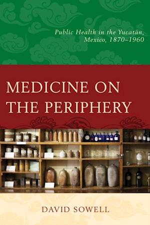 Medicine on the Periphery