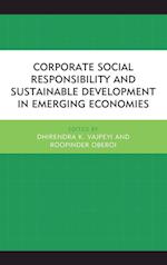 Corporate Social Responsibility and Sustainable Development in Emerging Economies