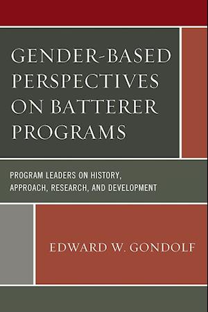 Gender-Based Perspectives on Batterer Programs