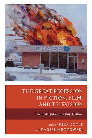 The Great Recession in Fiction, Film, and Television