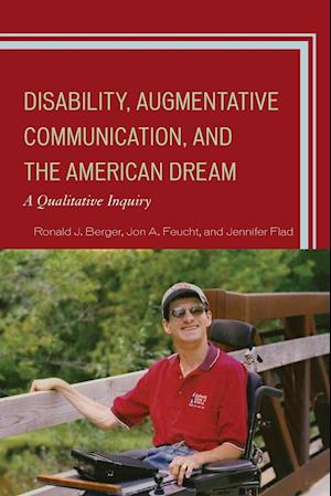 Disability, Augmentative Communication, and the American Dream