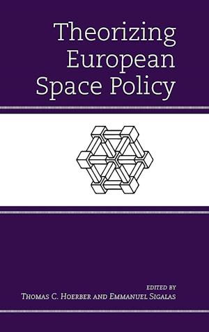 Theorizing European Space Policy