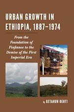 Urban Growth in Ethiopia, 1887-1974