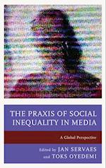 Praxis of Social Inequality in Media