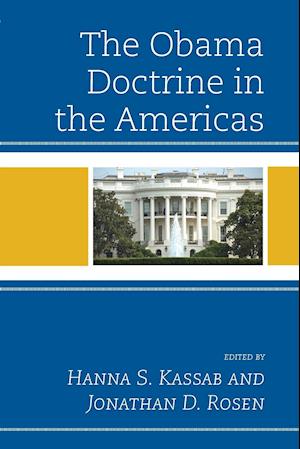 The Obama Doctrine in the Americas