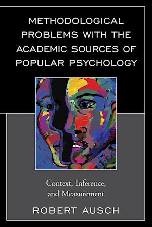 Methodological Problems with the Academic Sources of Popular Psychology