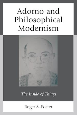 Adorno and Philosophical Modernism