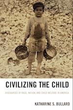 CIVILIZING THE CHILD