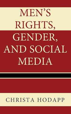 Men's Rights, Gender, and Social Media
