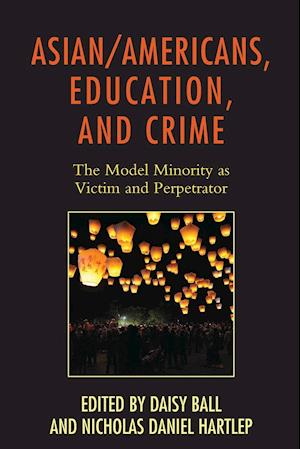 Asian/Americans, Education, and Crime