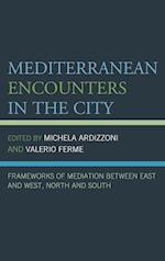 Mediterranean Encounters in the City