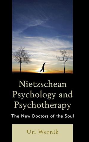 Nietzschean Psychology and Psychotherapy