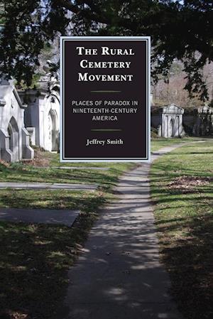 The Rural Cemetery Movement