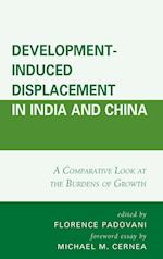 Development-Induced Displacement in India and China