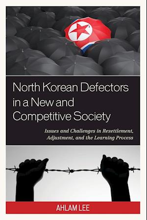 North Korean Defectors in a New and Competitive Society