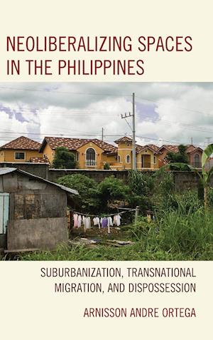 Neoliberalizing Spaces in the Philippines