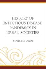 History of Infectious Disease Pandemics in Urban Societies