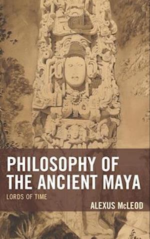 Philosophy of the Ancient Maya