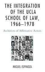 The Integration of the UCLA School of Law, 1966-1978