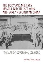 Body and Military Masculinity in Late Qing and Early Republican China