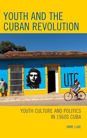 Youth and the Cuban Revolution