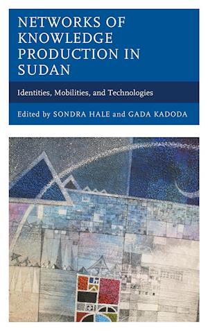 Networks of Knowledge Production in Sudan