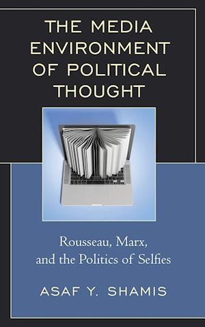 The Media Environment of Political Thought