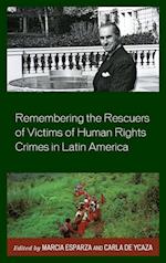 Remembering the Rescuers of Victims of Human Rights Crimes in Latin America