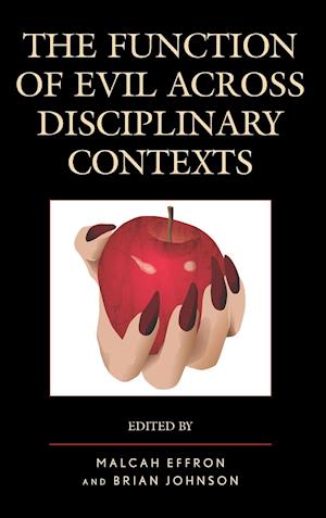 The Function of Evil across Disciplinary Contexts