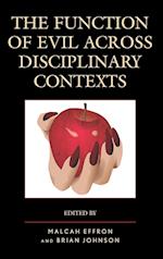 Function of Evil Across Disciplinary Contexts