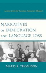 Narratives of Immigration and Language Loss