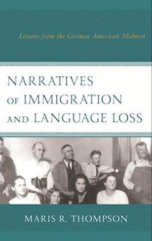 Narratives of Immigration and Language Loss