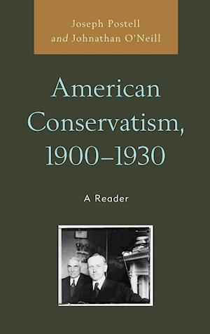 American Conservatism, 1900-1930