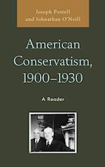 American Conservatism, 1900-1930