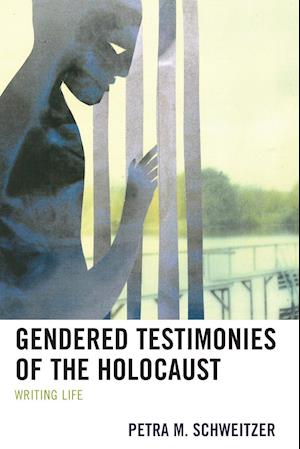 Gendered Testimonies of the Holocaust