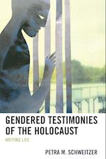 Gendered Testimonies of the Holocaust