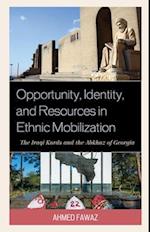 Opportunity, Identity, and Resources in Ethnic Mobilization