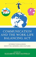 Communication and the Work-Life Balancing Act