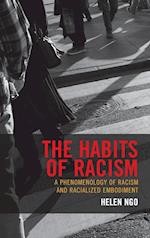 The Habits of Racism