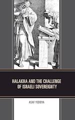 Halakha and the Challenge of Israeli Sovereignty