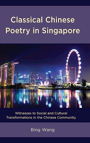 Classical Chinese Poetry in Singapore